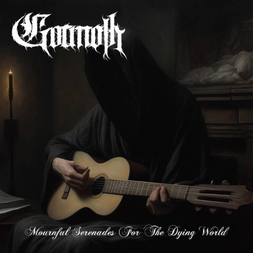 Gormoth : Mournful Serenades for the Dying World
